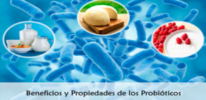 Beneficios y Propiedades de Probioticos